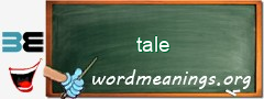 WordMeaning blackboard for tale